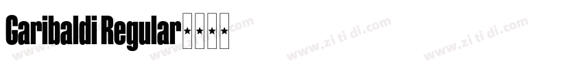 Garibaldi Regular字体转换